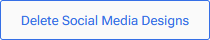Delete Social Media Designs Button.png