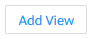 Add View Button.png