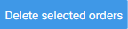Delete Selected Orders Button.png