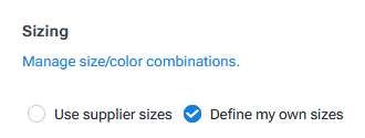 Define My Own Sizes Option.png