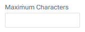 Maximum Characters Field.png