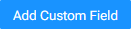 Add Custom Field Button.png