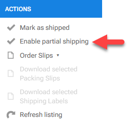 'Enable partial shipping' action