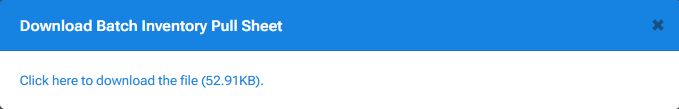 Download Batch Inventory Pull Sheet Popup.png