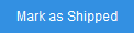MarkAsShippedButton.png