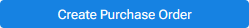 Create_Purchase_Order_Button.png
