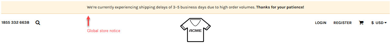 Global store notice displayed in the store header above the logo and navigation